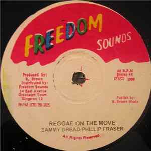 Sammy Dread & Phillip Fraser - Reggae On The Move FLAC