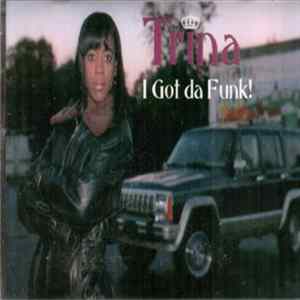 Trina The Princess Of Hip-Hop - I Got Da Funk! FLAC