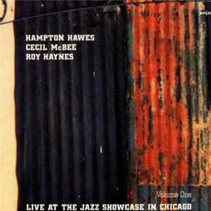 Hampton Hawes, Cecil McBee, Roy Haynes - Live At The Jazz Showcase In Chicago Volume One FLAC