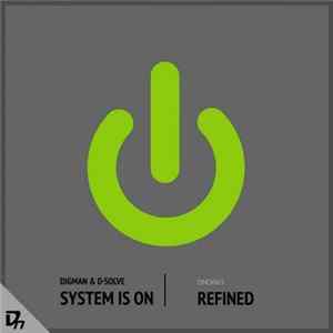 Digman & D-Solve - System Is On | Refined FLAC