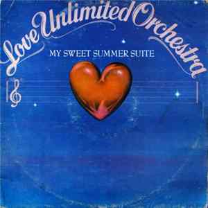 Love Unlimited Orchestra - My Sweet Summer Suite FLAC