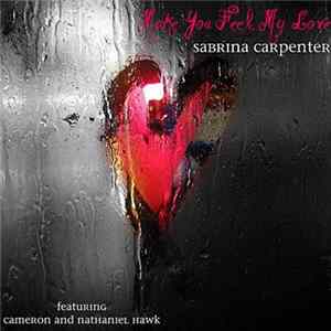 Sabrina Carpenter & Sarah Carpenter feat. Nathaniel Hawk & Cameron Hawk - Make You Feel My Love FLAC
