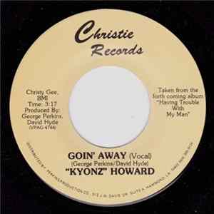 "Kyonz" Howard - Goin' Away FLAC