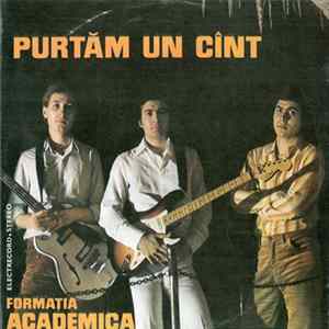 Formația Academica - Purtăm Un Cînt FLAC
