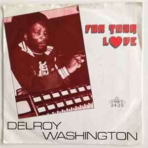 Delroy Washington - For Your Love FLAC