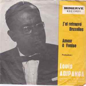 Louis Adipanga - J'ai Retrouvé Bruxelles FLAC