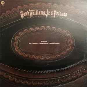 Hank Williams Jr. - Hank Williams, Jr. And Friends FLAC
