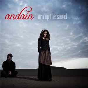 Andain - Turn Up The Sound FLAC