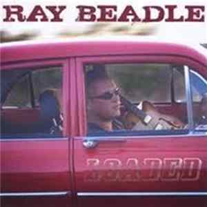 Ray Beadle - Loaded FLAC