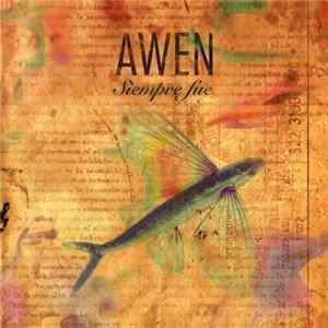 Awen - Siempre Fue FLAC