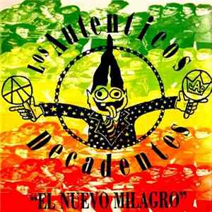 Los Auténticos Decadentes - El Nuevo Milagro FLAC