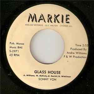 Sonny Von - Glass House / There's Something Missing FLAC