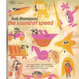 Bob Thompson - The Sound Of Speed FLAC