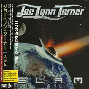 Joe Lynn Turner = ジョー・リン・ターナー - Slam = スラ FLAC