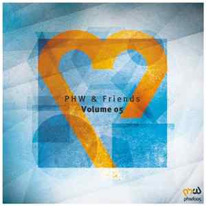 Various - PHW & Friends Volume 05 FLAC