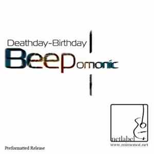 Deathday-Birthday - BEEPomonic FLAC