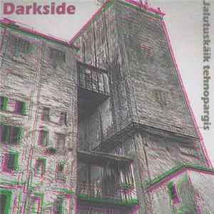 Darkside - Jalutuskäik Tehnopargis FLAC