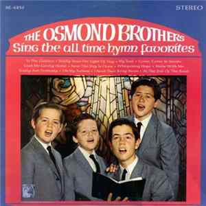 The Osmond Brothers - The Osmond Brothers Sing The All Time Hymn Favorites FLAC