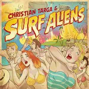 Surf Aliens - Christian Targa & Surf Aliens FLAC
