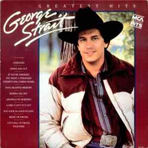 George Strait - Greatest Hits FLAC