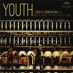 Various - Youth - Music From The Motion Picture FLAC