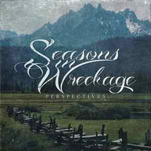 Seasons In Wreckage - Perspectives FLAC