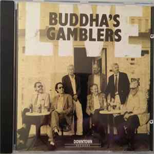 Buddha's Gamblers - Live FLAC