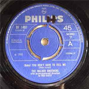 The Walker Brothers - (Baby) You Don't Have To Tell Me FLAC