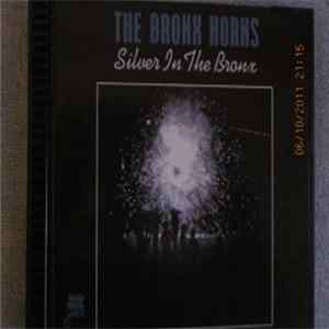 The Bronx Horns - Silver In The Bronx FLAC