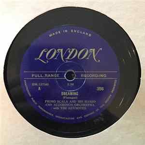 Primo Scala's Accordion Band ,Primo Scala and His Banjo & Accordion Orchestra The Keynotes - Dreaming / Crusing Down The River FLAC