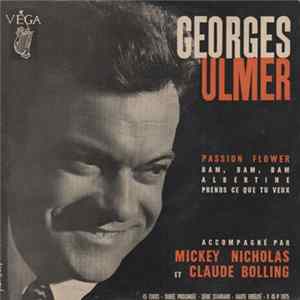 Georges Ulmer , Accompagné Par Mickey Nicholas , Et Claude Bolling - Passion Flower FLAC