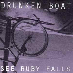 Drunken Boat - See Ruby Falls FLAC
