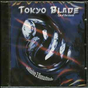 Tokyo Blade - Eye Of The Storm FLAC