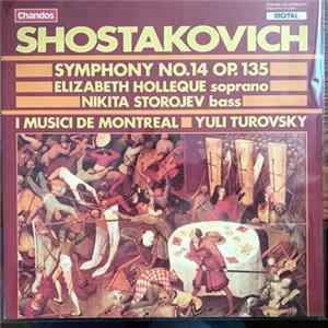 I Musici De Montréal, Yuli Turovsky, Elizabeth Holleque, Nikita Storojev, Dmitri Shostakovich - Shostakovich: Symphony No. 14 FLAC