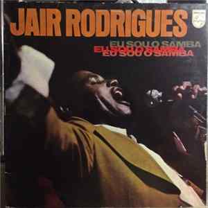 Jair Rodrigues - Eu Sou O Samba FLAC