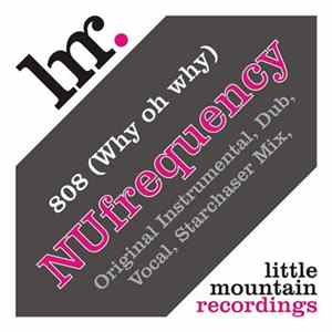 NUfrequency - 808 (Why Oh Why) FLAC