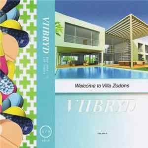 Viibryd - Welcome To Villa Zodone ℞ FLAC