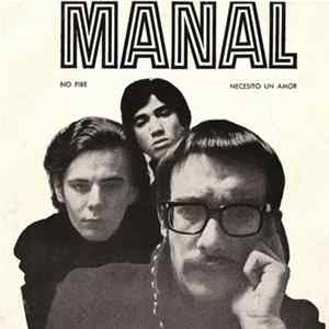 Manal - No Pibe / Necesito Un Amor FLAC
