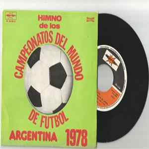 Various - Himno De Los Campeonatos Del Mundo, Argentina 1978 FLAC
