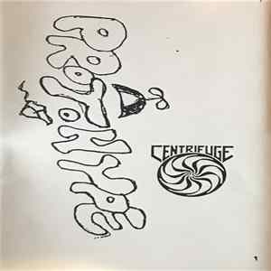 Centrifuge - Proto Hype FLAC
