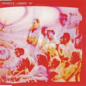 Infadels - Jagger '67 FLAC