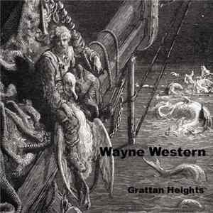 Wayne Western - Grattan Heights FLAC