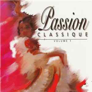 Various - Passion Classique Volume 1 FLAC