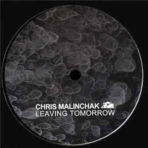 Chris Malinchak - Leaving Tomorrow FLAC