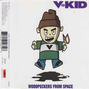 V•Kid - Woodpeckers From Space FLAC