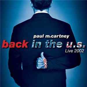 Paul McCartney - Back In The U.S. FLAC