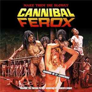 Roberto Donati - Cannibal Ferox (Original 1981 Motion Picture Soundtrack) FLAC
