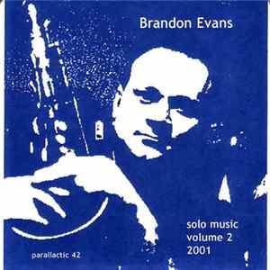 Brandon Evans - Solo Music 2001 Volume Two FLAC