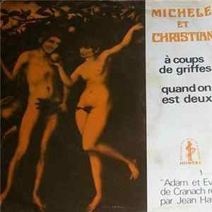 Michèle Et Christian - A Coups De Griffes / Quand On Est Deux FLAC