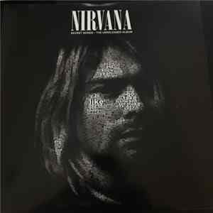 Nirvana - Secret Songs – The Unreleased Album FLAC